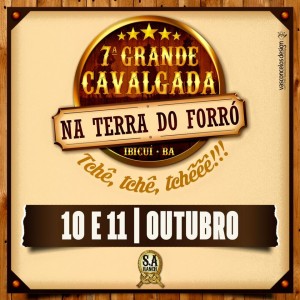 Divulgação 7ª Grande Cavalgada Na Terra do Forró Em Ibicuí - Bahia